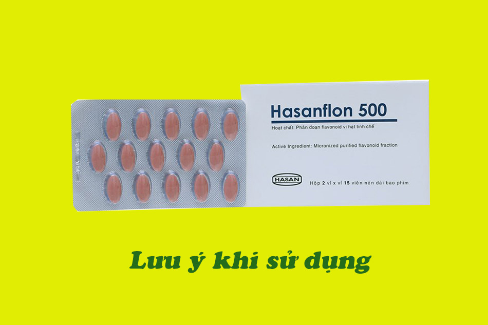 Lưu ý khi sử dụng thuốc Hasanflon 500mg